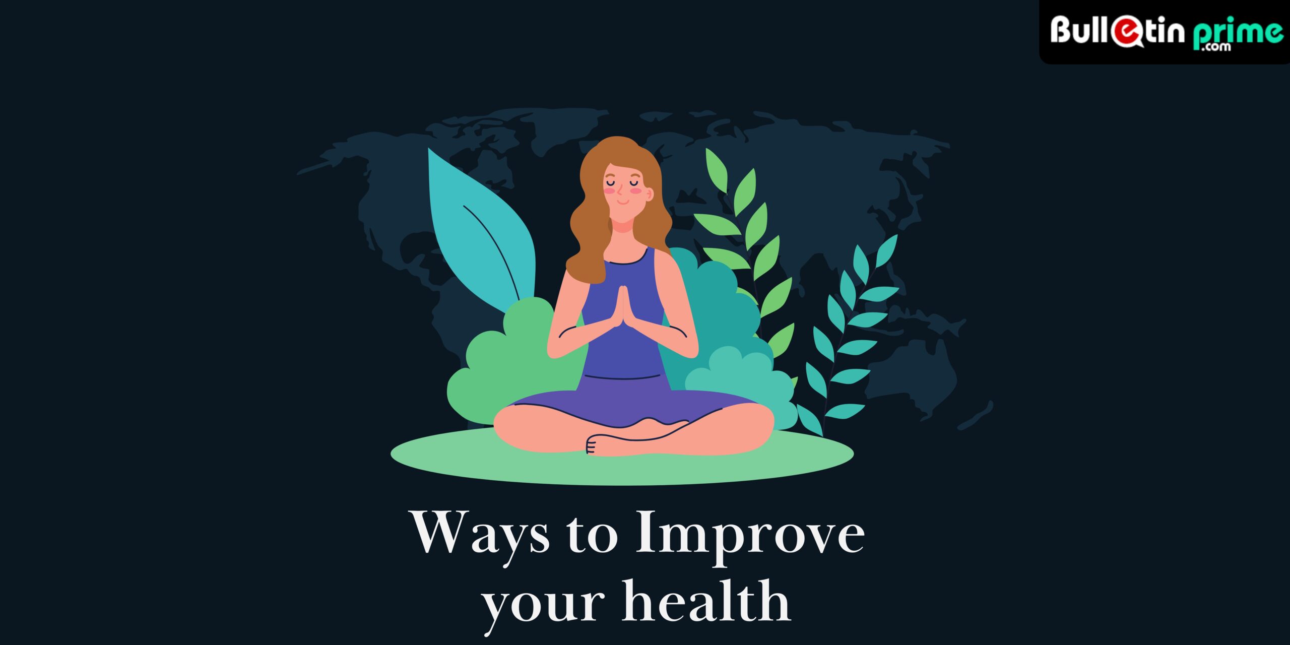 13 Ways to Improve your health
