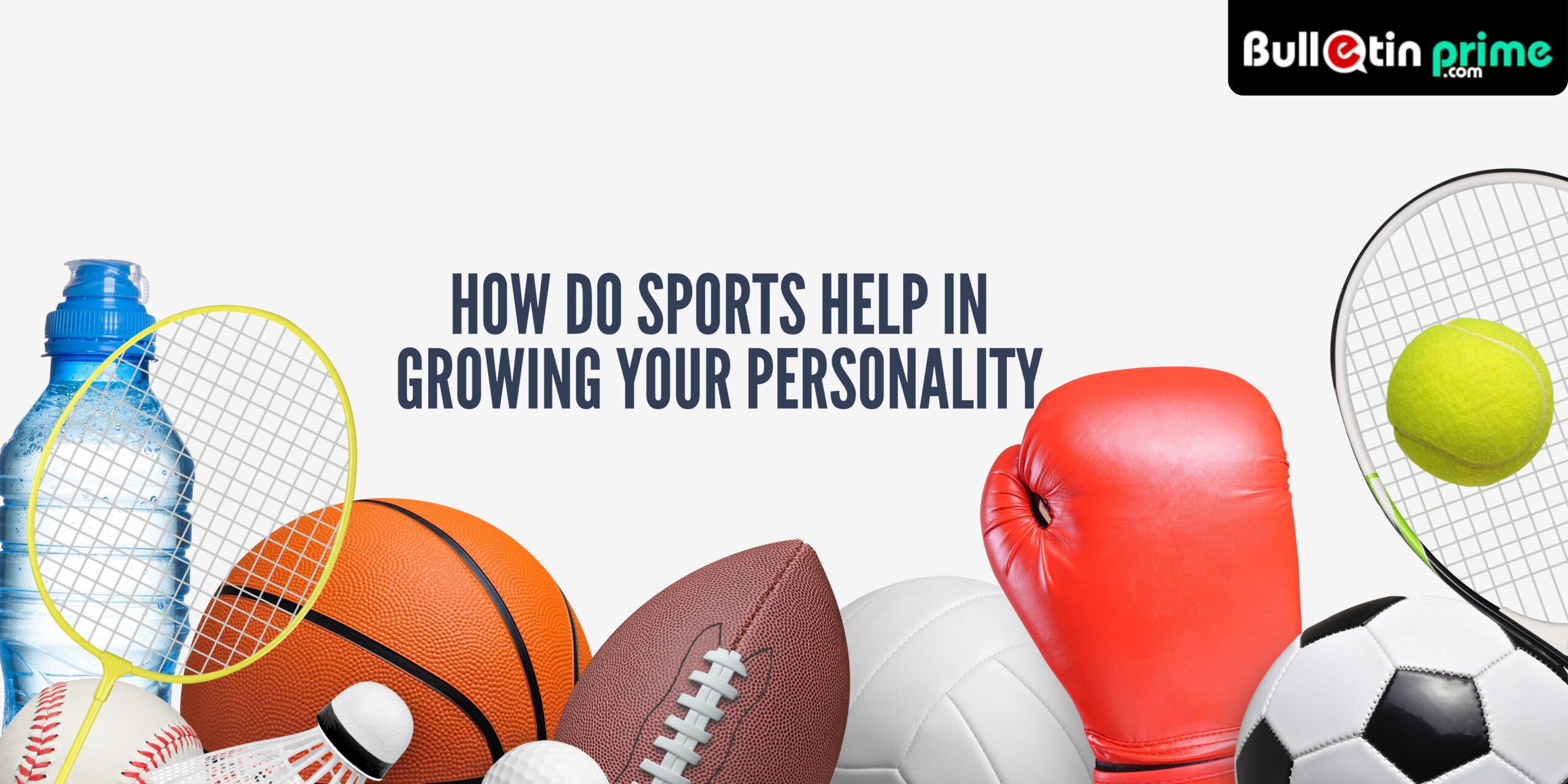 sports help in growing personality