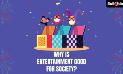 Entertainment Good For Society