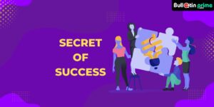 Secret of success