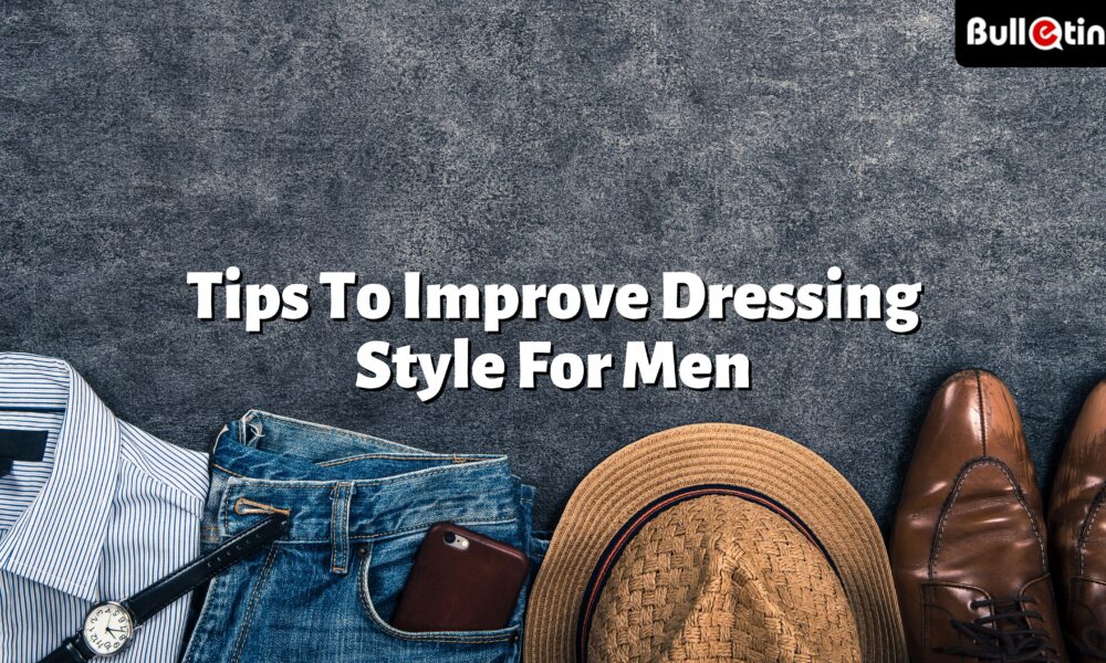 Dressing Style For Men