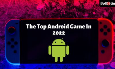 The Top Android Games