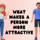 what makes a person attractive?