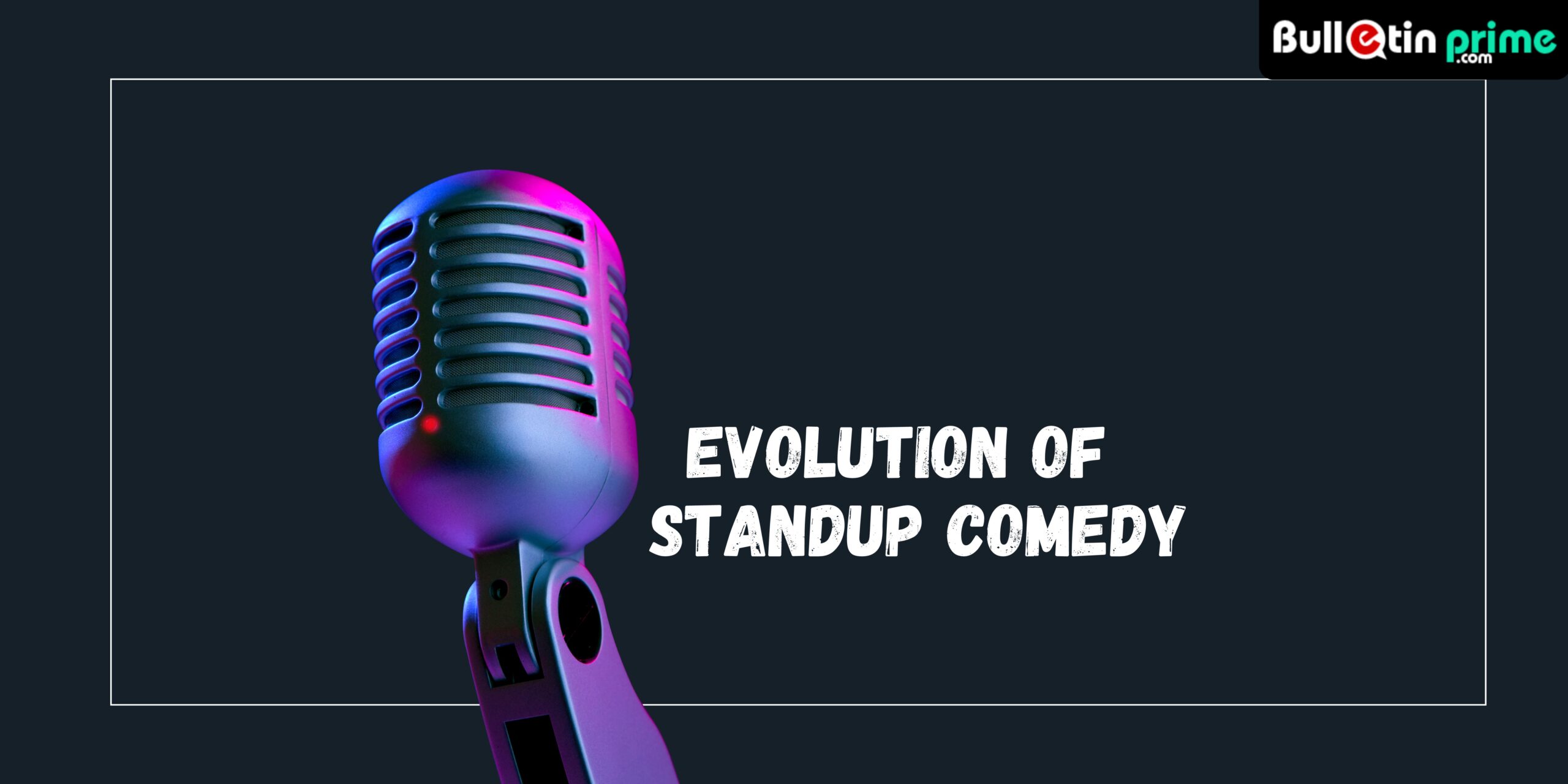 Evolution of standup comedy