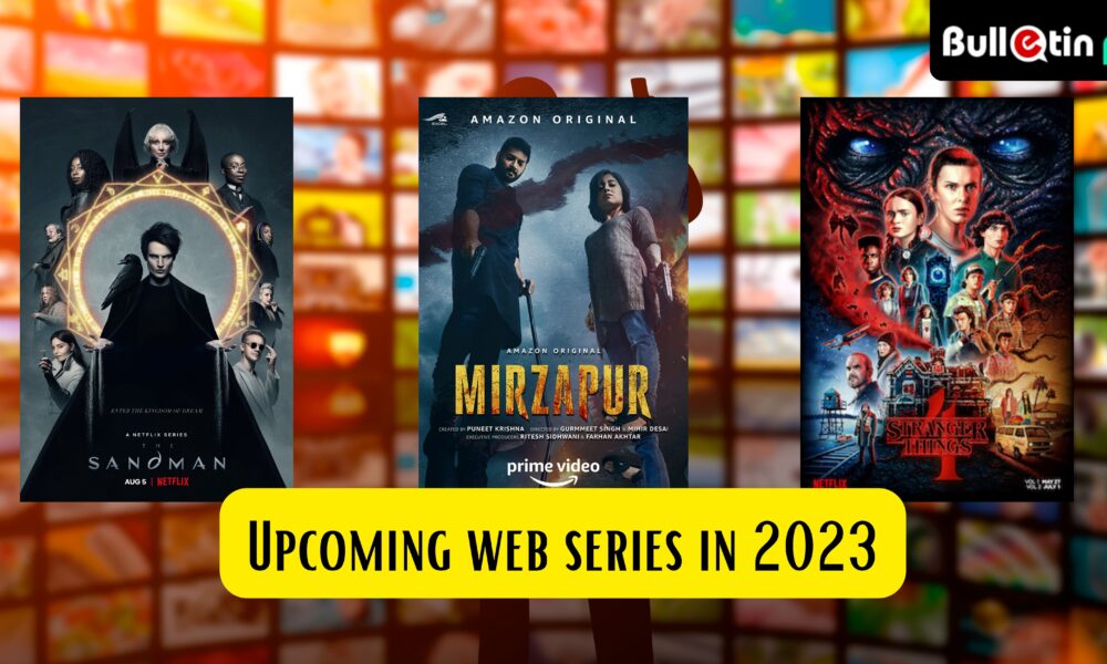 Upcoming Web Series in 2023