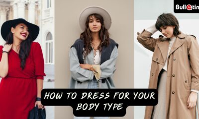 Tips on How to Dress for Your Body Type