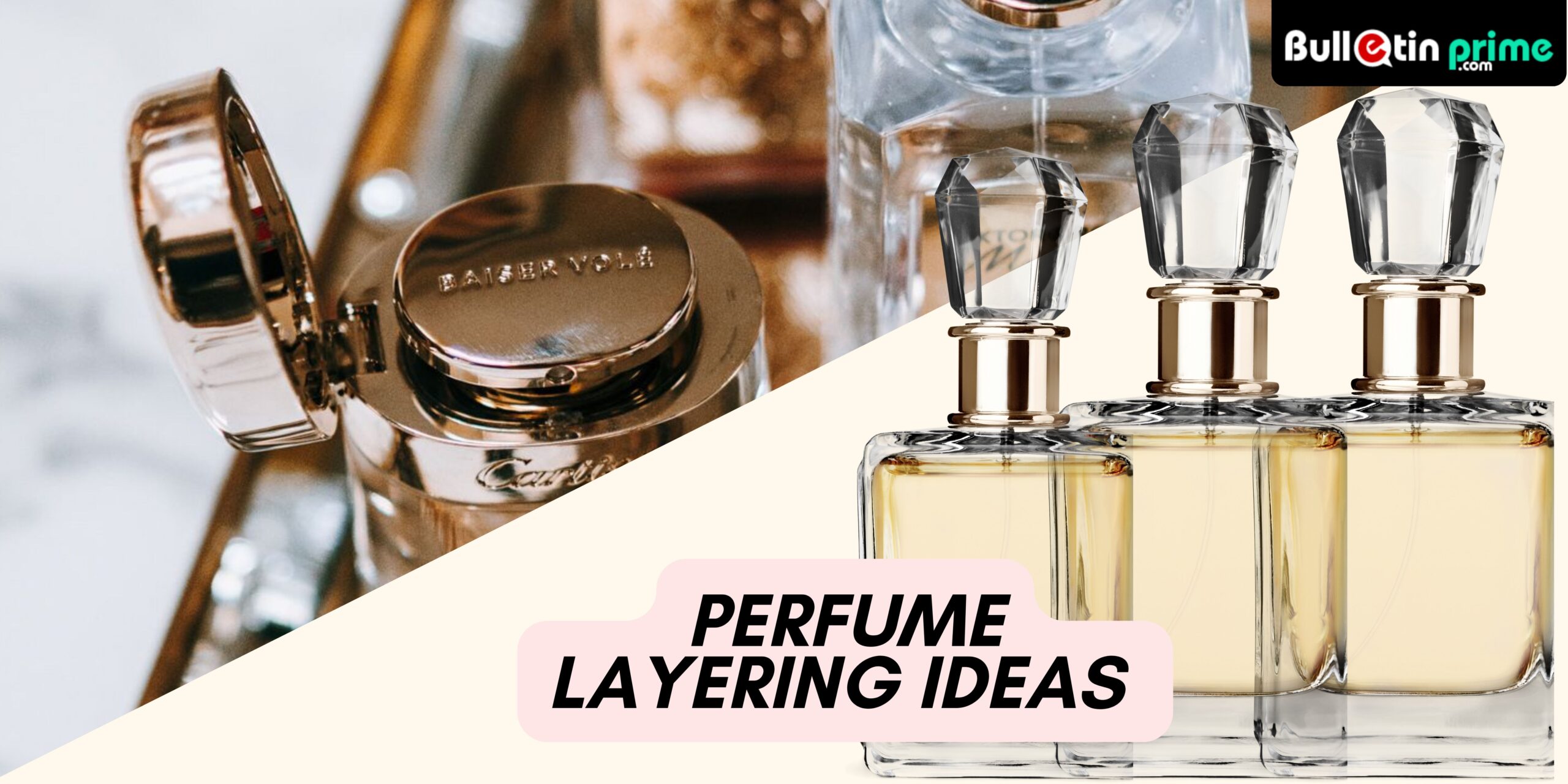 Perfume layering Ideas