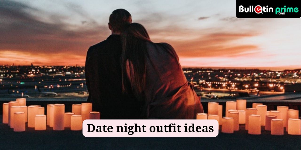 Outfit Idea for Date 