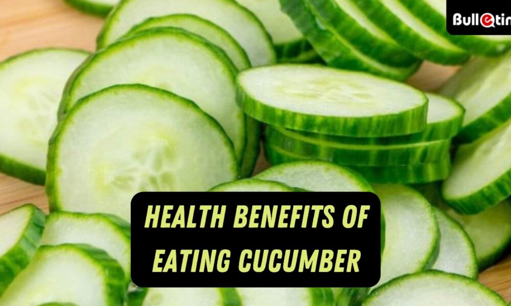 Benefits of Eating Cucumber