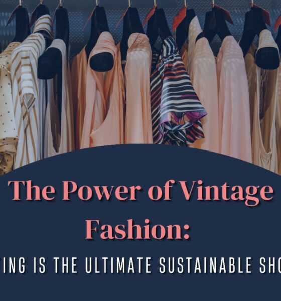 The Power of Vintage Fashion
