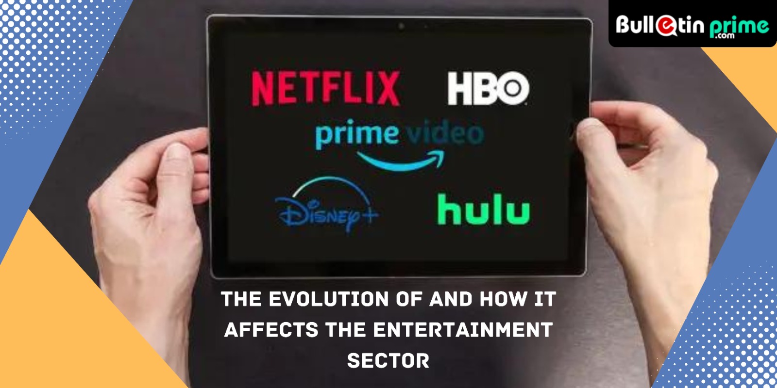 The Evolution of Streaming Services : How It Affects the Entertainment Sector
